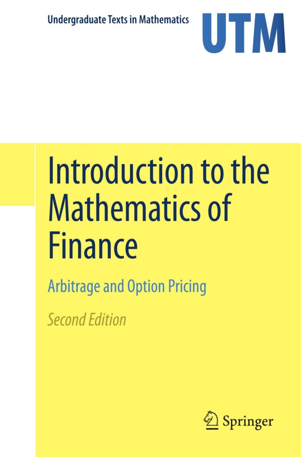 Introduction to the Mathematics of Finance Arbitrage and Option Pricing 2nd Edition