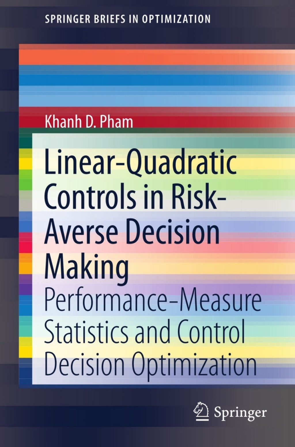 Linear-Quadratic Controls in Risk-Averse Decision Making Performance-Measure Statistics and Control Decision Optimization