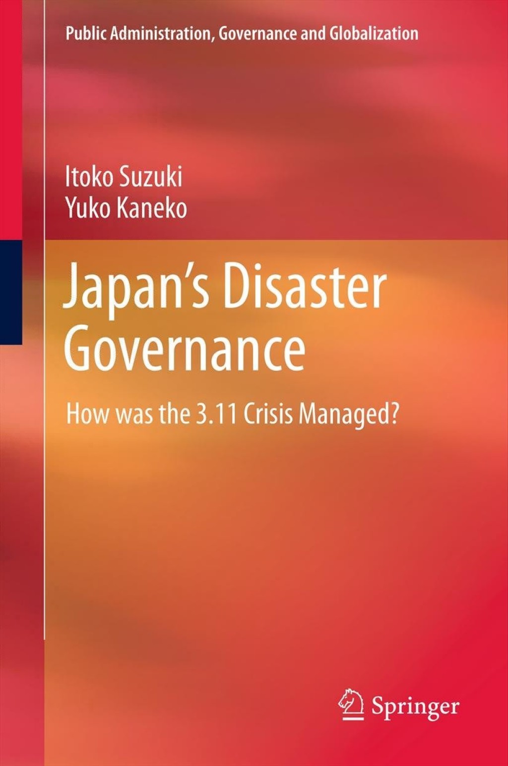 Japan’s Disaster Governance How was the 3.11 Crisis Managed?