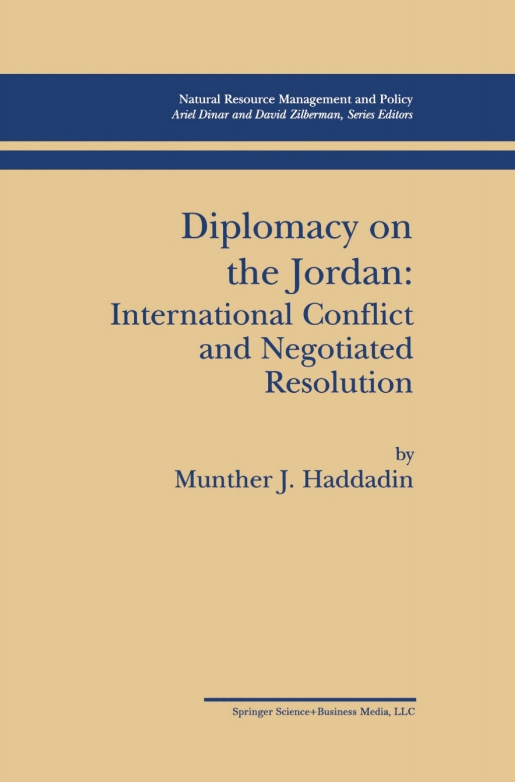 Diplomacy on the Jordan International Conflict and Negotiated Resolution