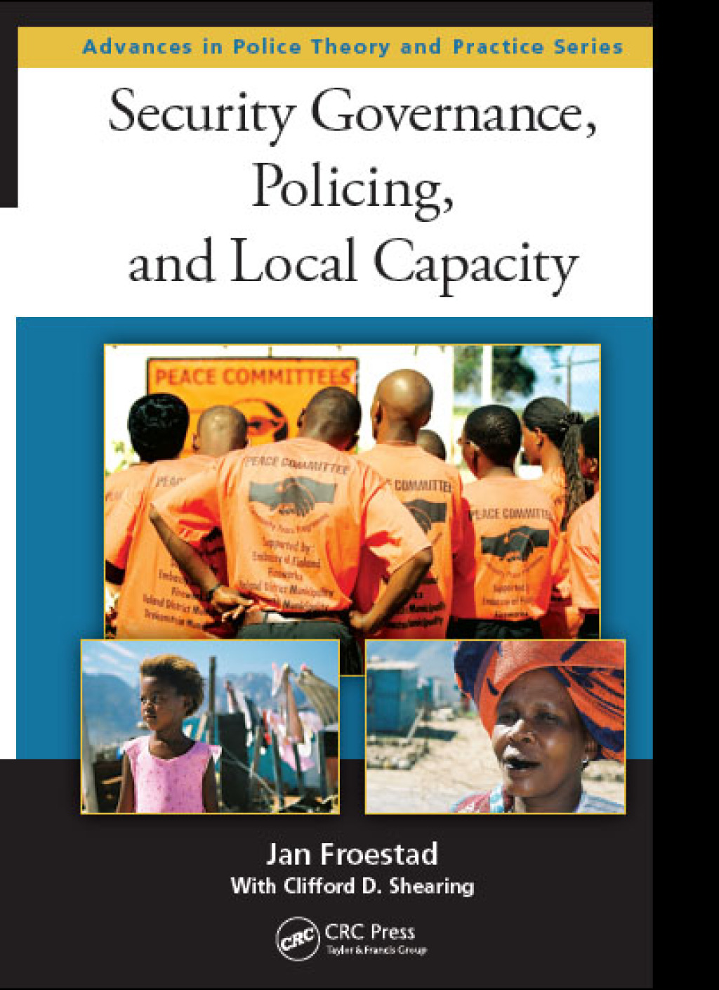 Security Governance, Policing, and Local Capacity 1st Edition