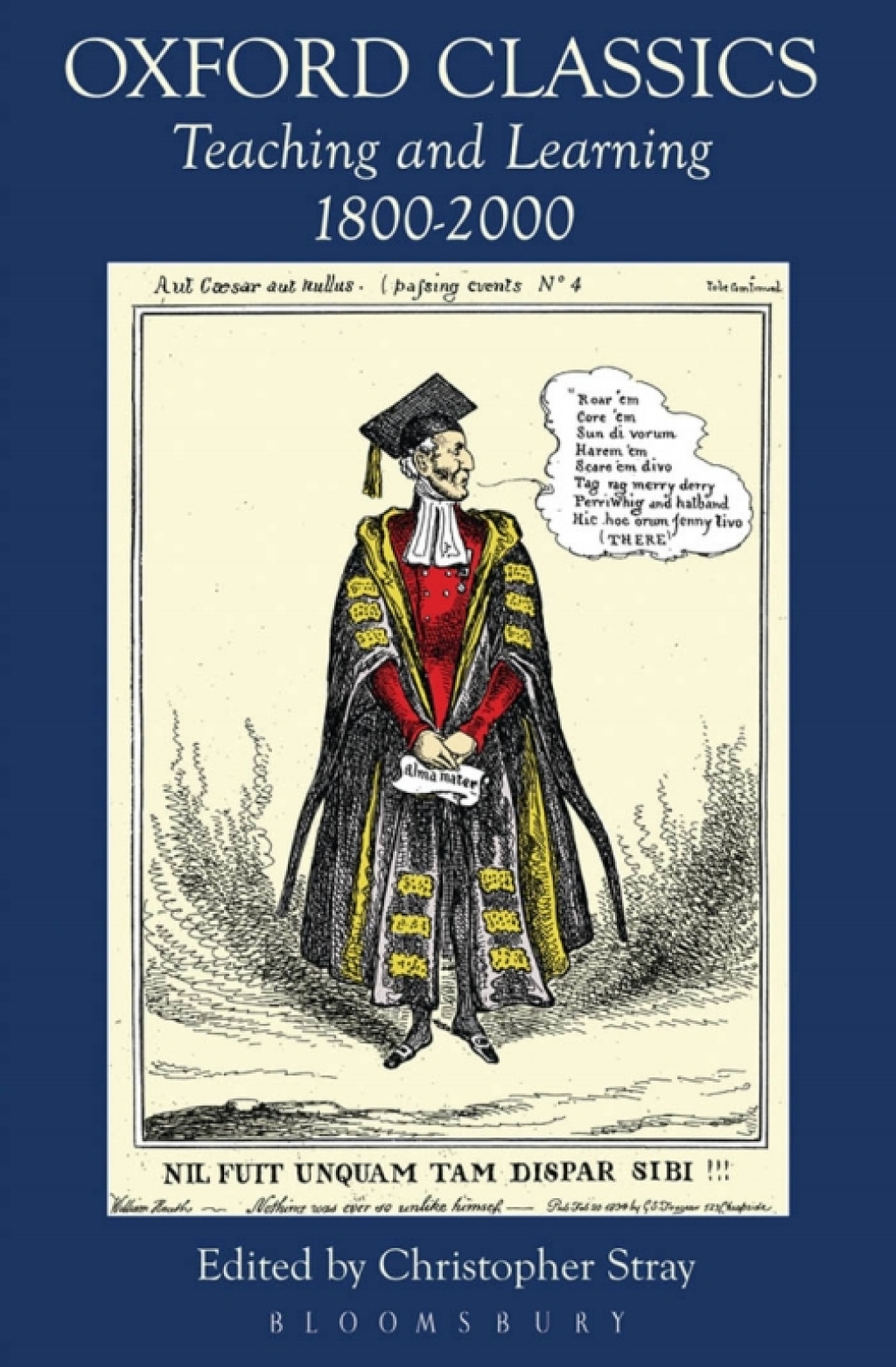 Oxford Classics Teaching and Learning 1800-2000 1st Edition