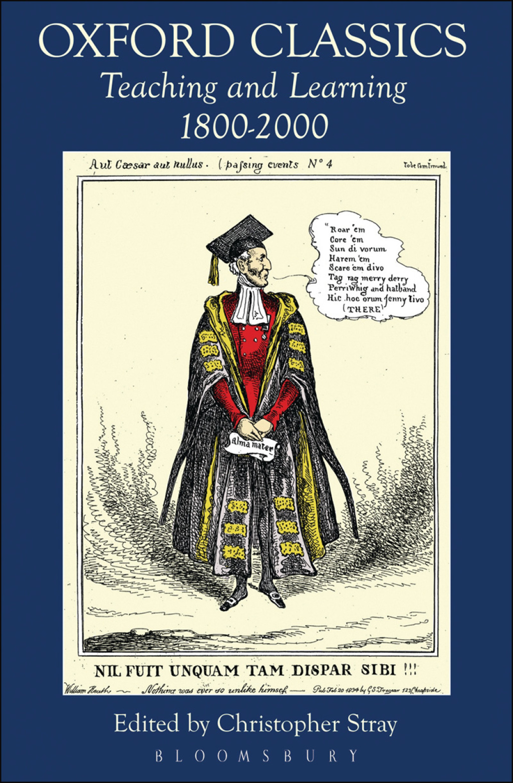 Oxford Classics Teaching and Learning 1800-2000 1st Edition