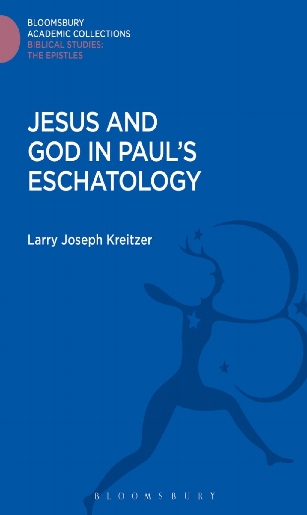 Jesus and God in Paul's Eschatology 1st Edition