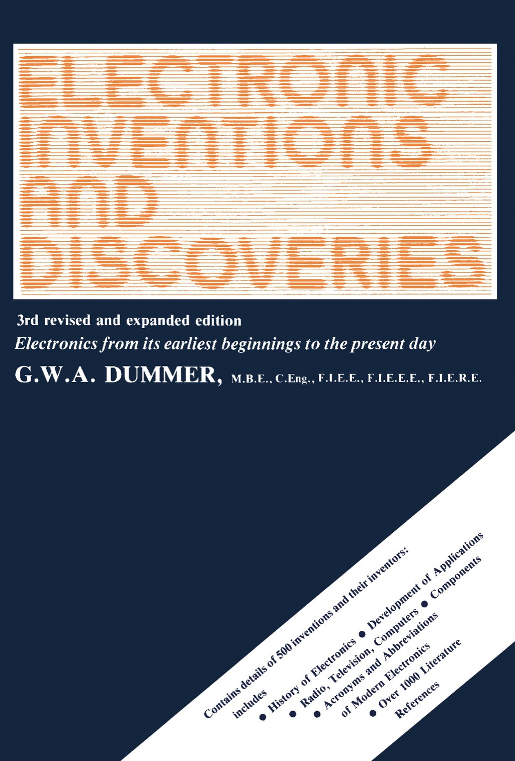 Electronic Inventions and Discoveries Electronics from Its Earliest Beginnings to the Present Day 3rd Edition
