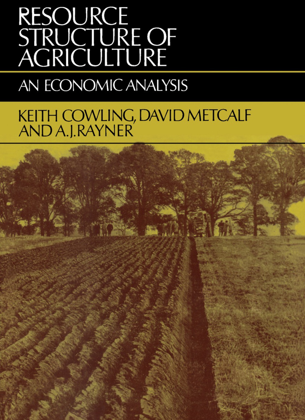 Resource Structure of Agriculture An Economic Analysis
