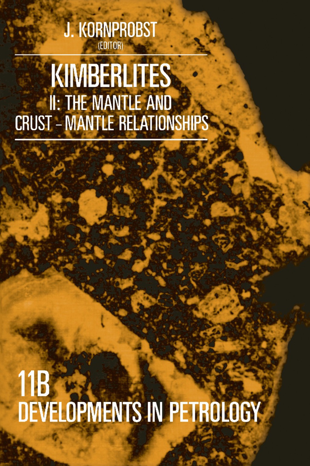 Kimberlites II: The Mantle and Crust - Mantle Relationships