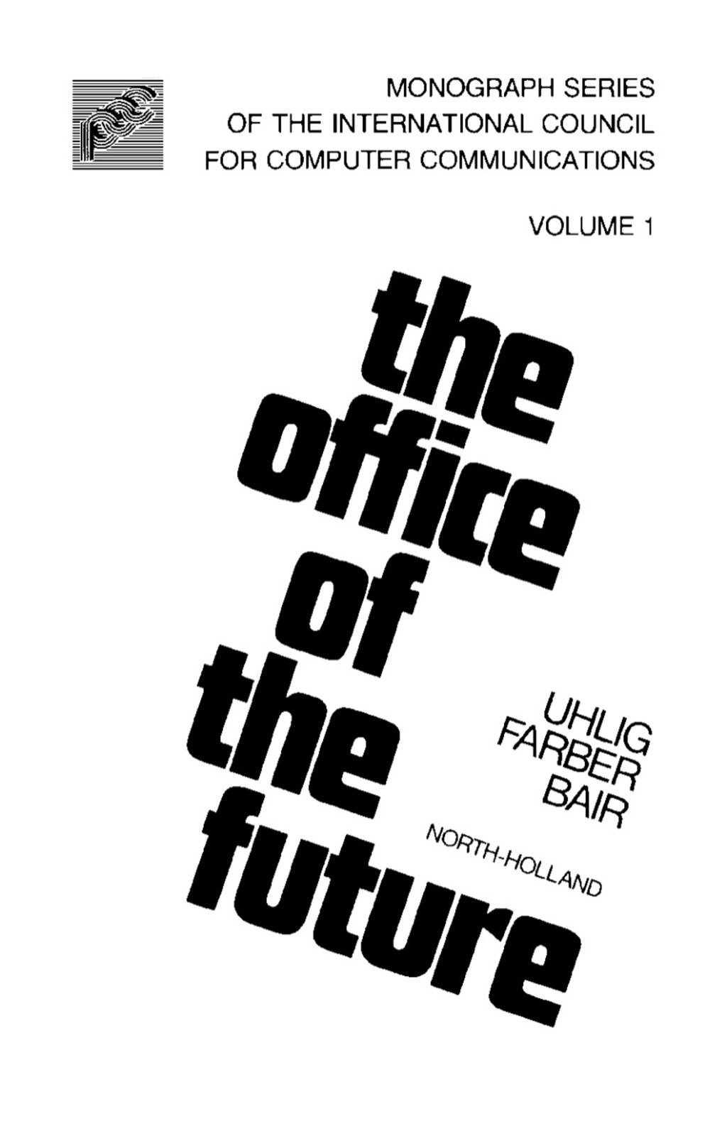 The Office of the Future Communication and Computers