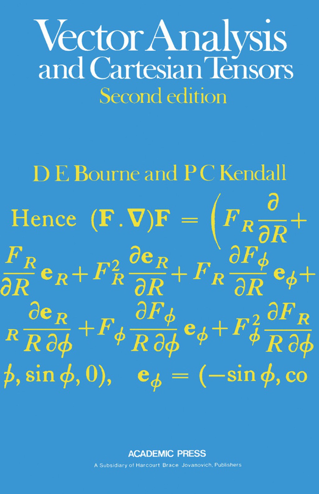 Vector Analysis and Cartesian Tensors 2nd Edition