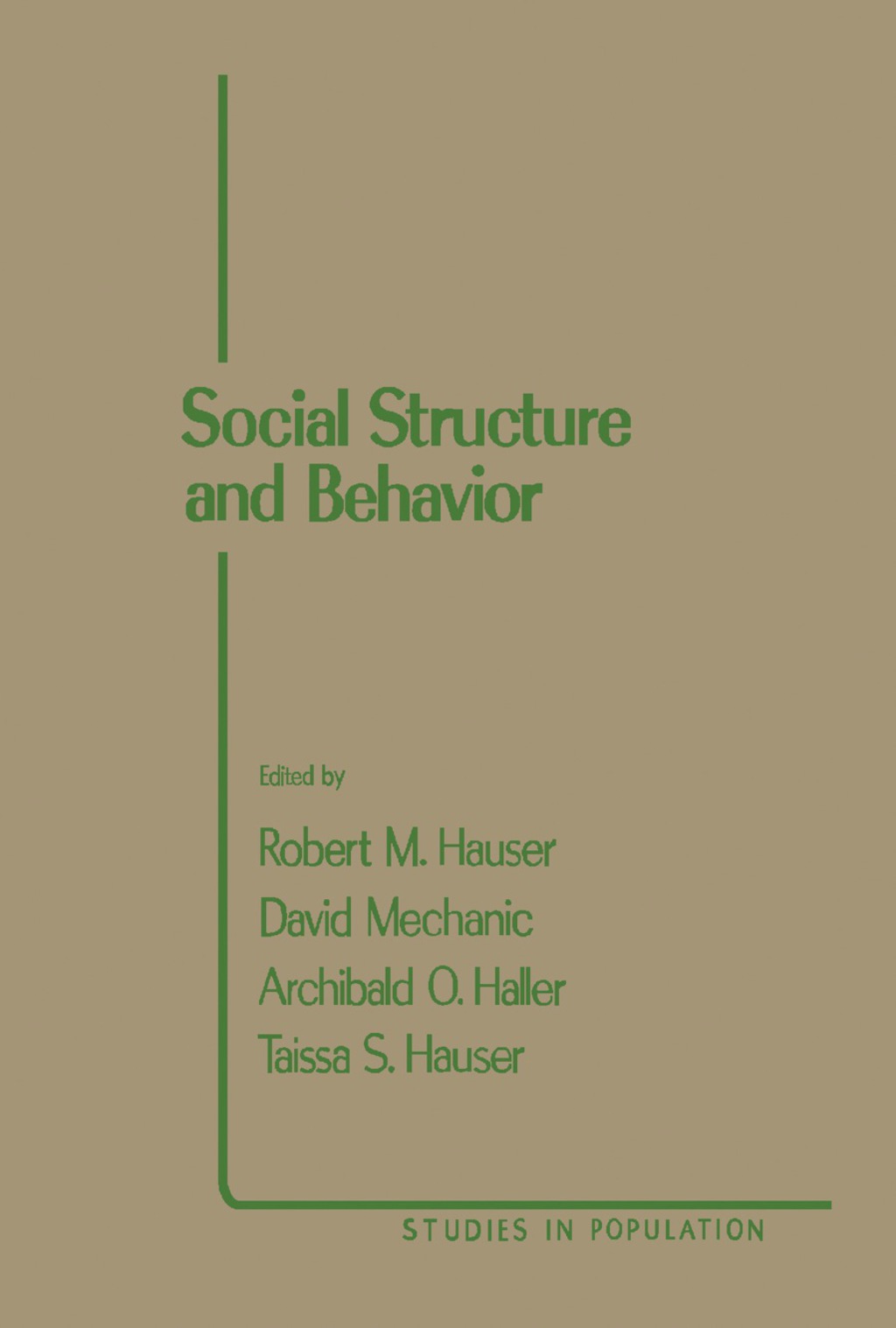 Social Structure and Behavior Essays in Honor of William Hamilton Sewell