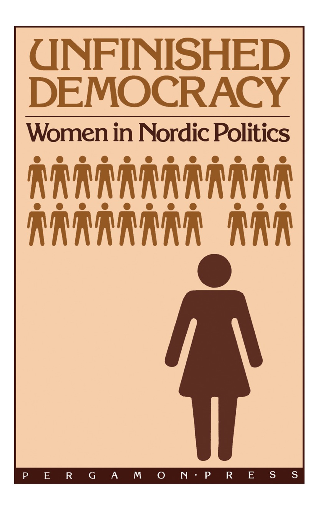 Unfinished Democracy Women in Nordic Politics