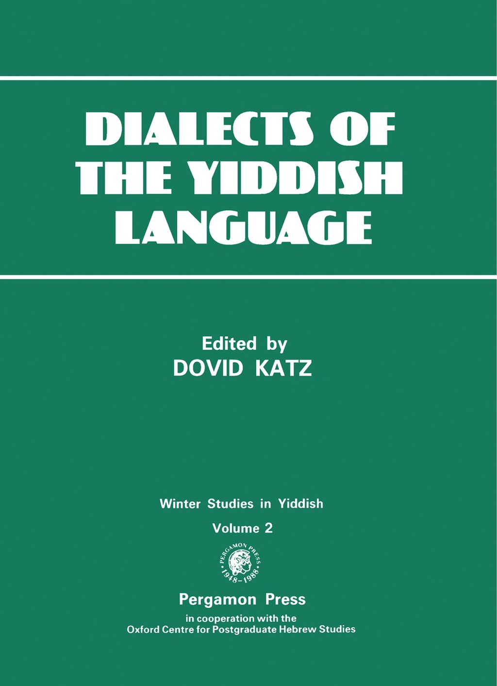Dialects of the Yiddish Language Winter Studies in Yiddish