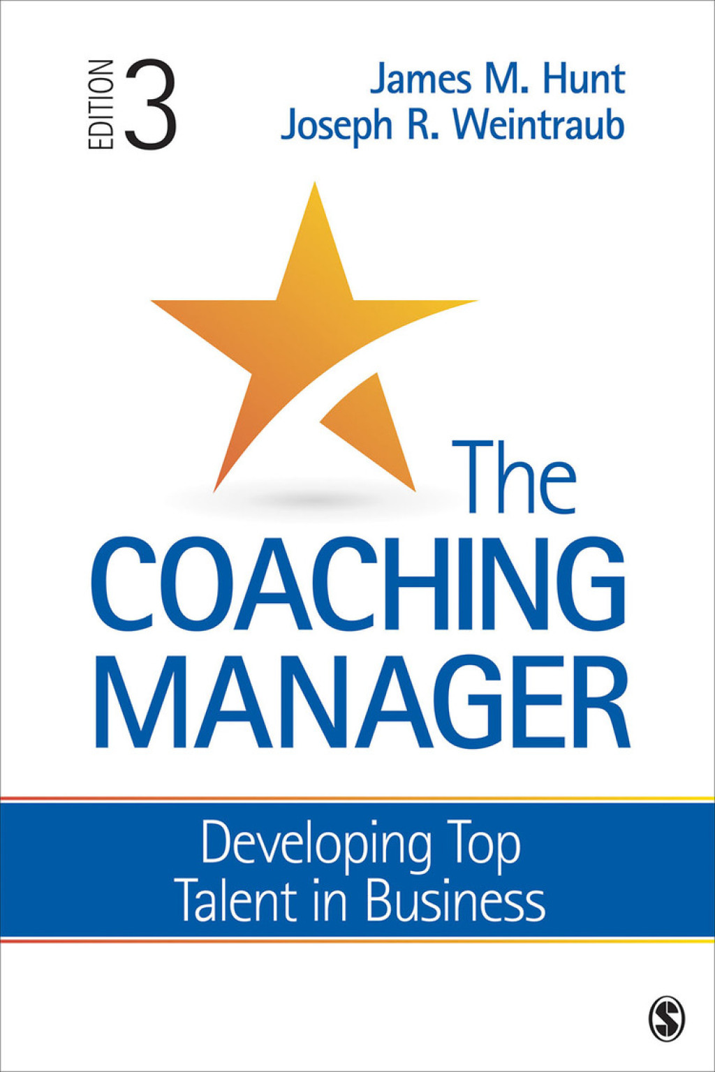 The Coaching Manager Developing Top Talent in Business 3rd Edition