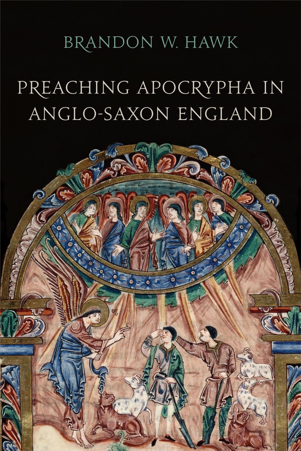 Preaching Apocrypha in Anglo-Saxon England 1st Edition