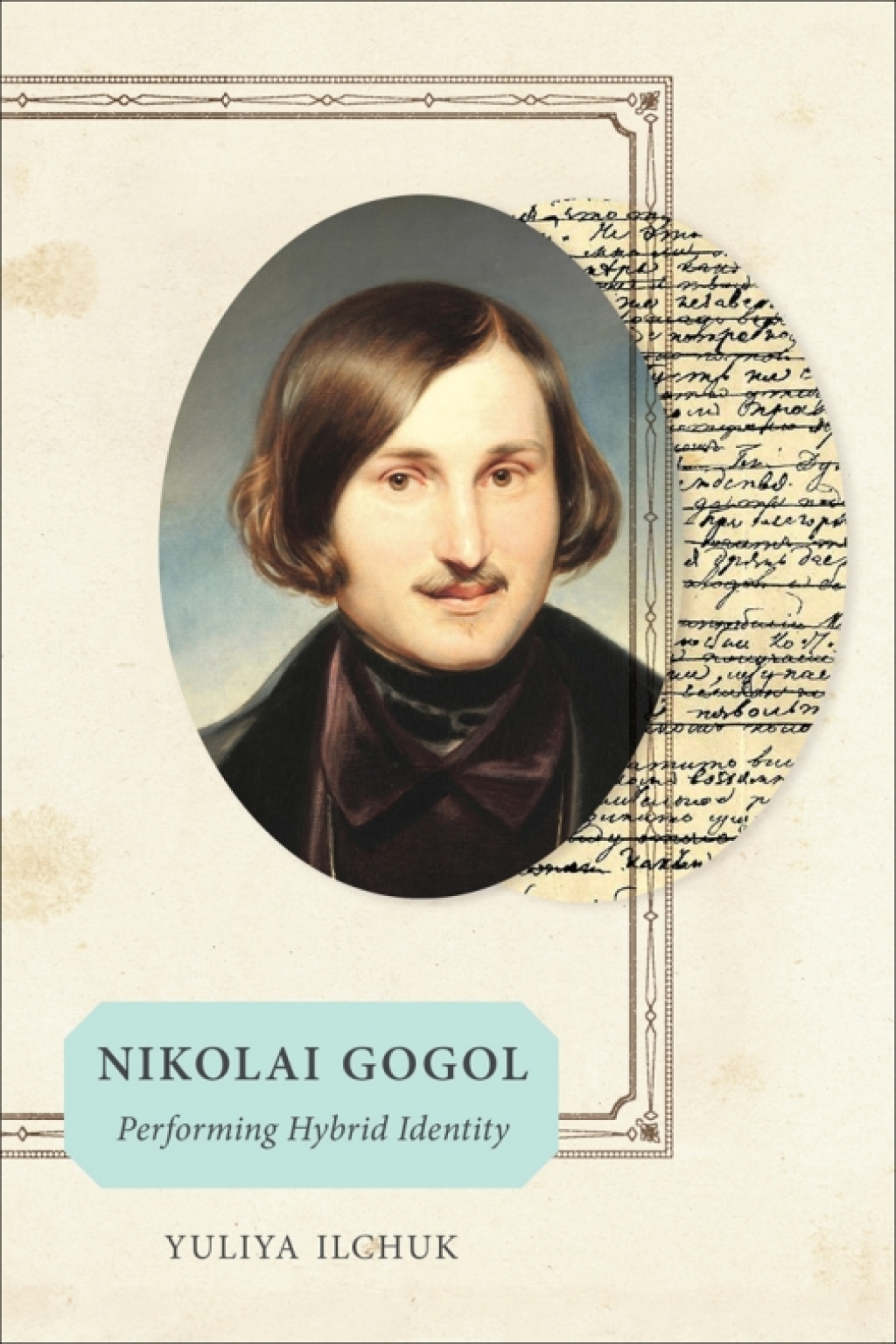 Nikolai Gogol Performing Hybrid Identity 1st Edition
