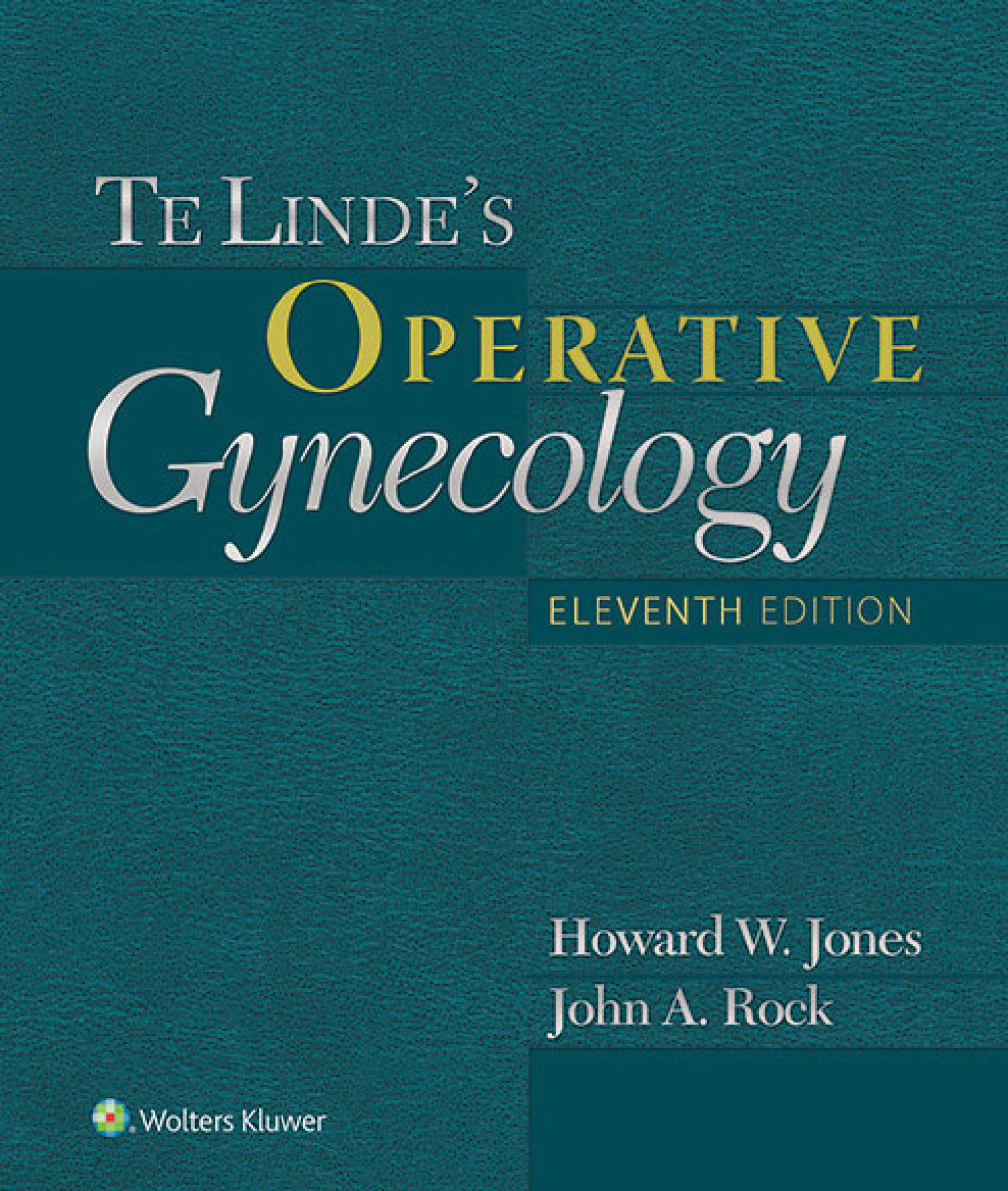 Te Linde's Operative Gynecology 11th Edition