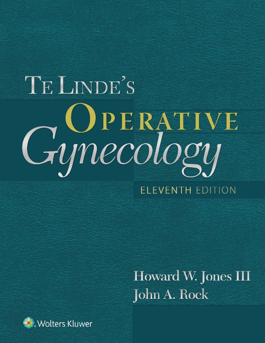 Te Linde's Operative Gynecology 11th Edition