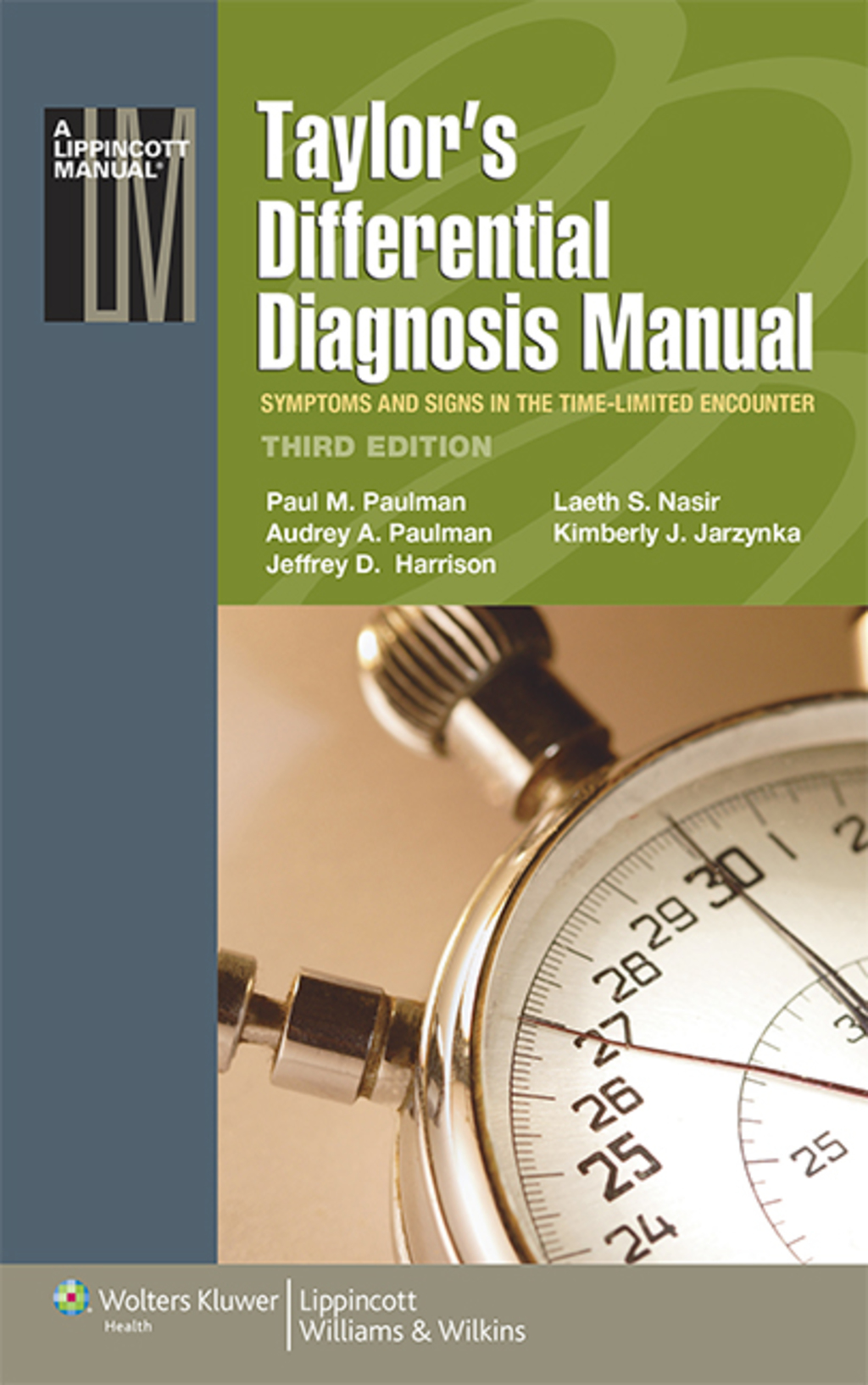 Taylor's Differential Diagnosis Manual Symptoms and Signs in the Time-Limited Encounter 3rd Edition