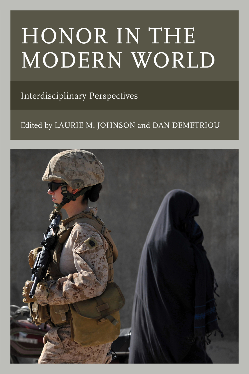 Honor in the Modern World Interdisciplinary Perspectives