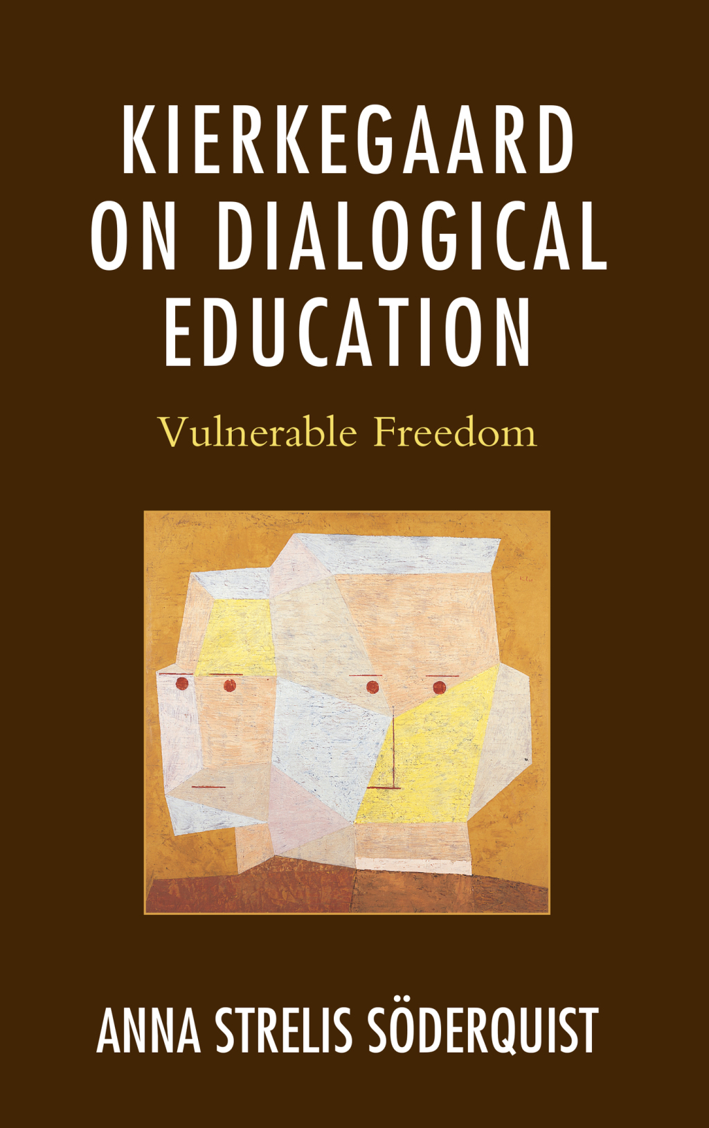 Kierkegaard on Dialogical Education Vulnerable Freedom
