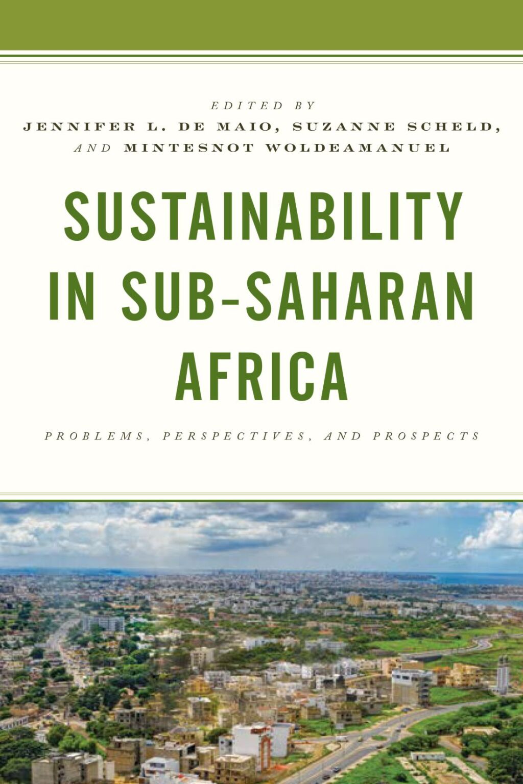 Sustainability in Sub-Saharan Africa Problems, Perspectives, and Prospects