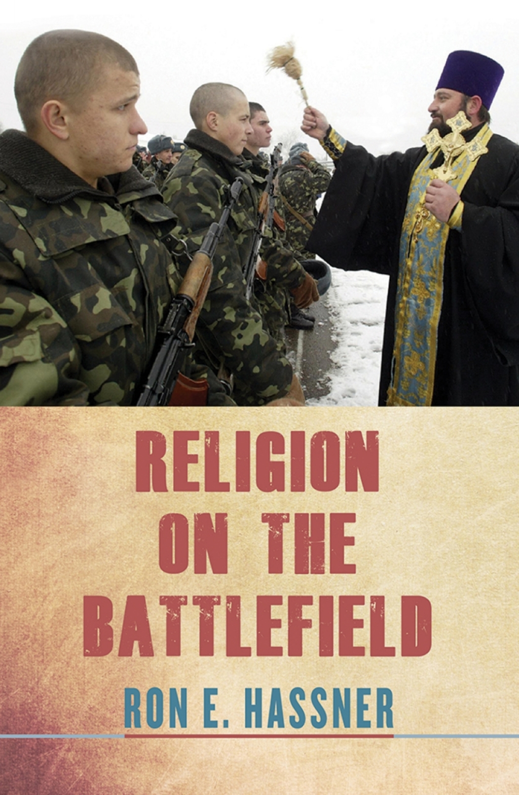 Religion on the Battlefield 1st Edition