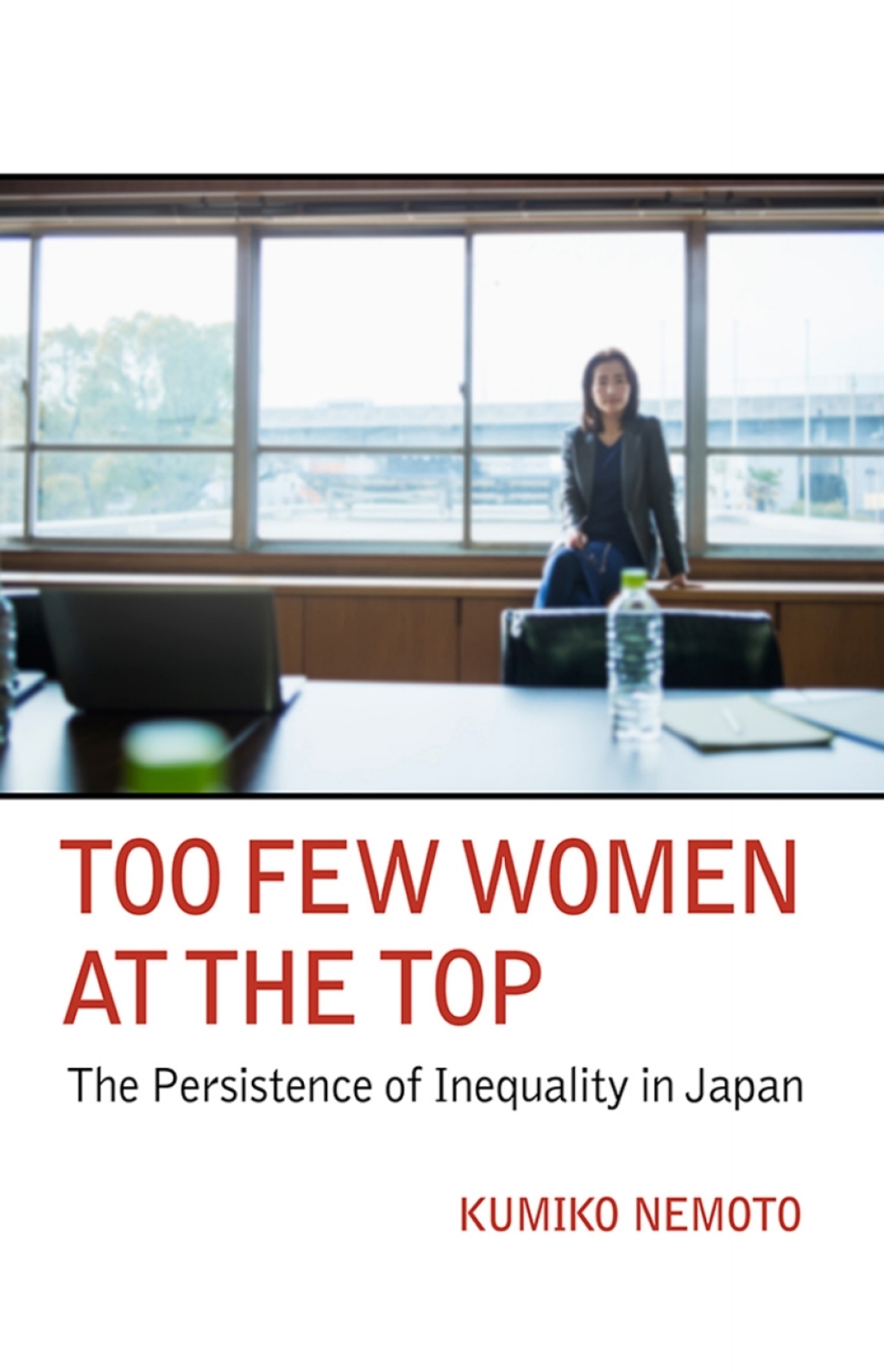 Too Few Women at the Top The Persistence of Inequality in Japan