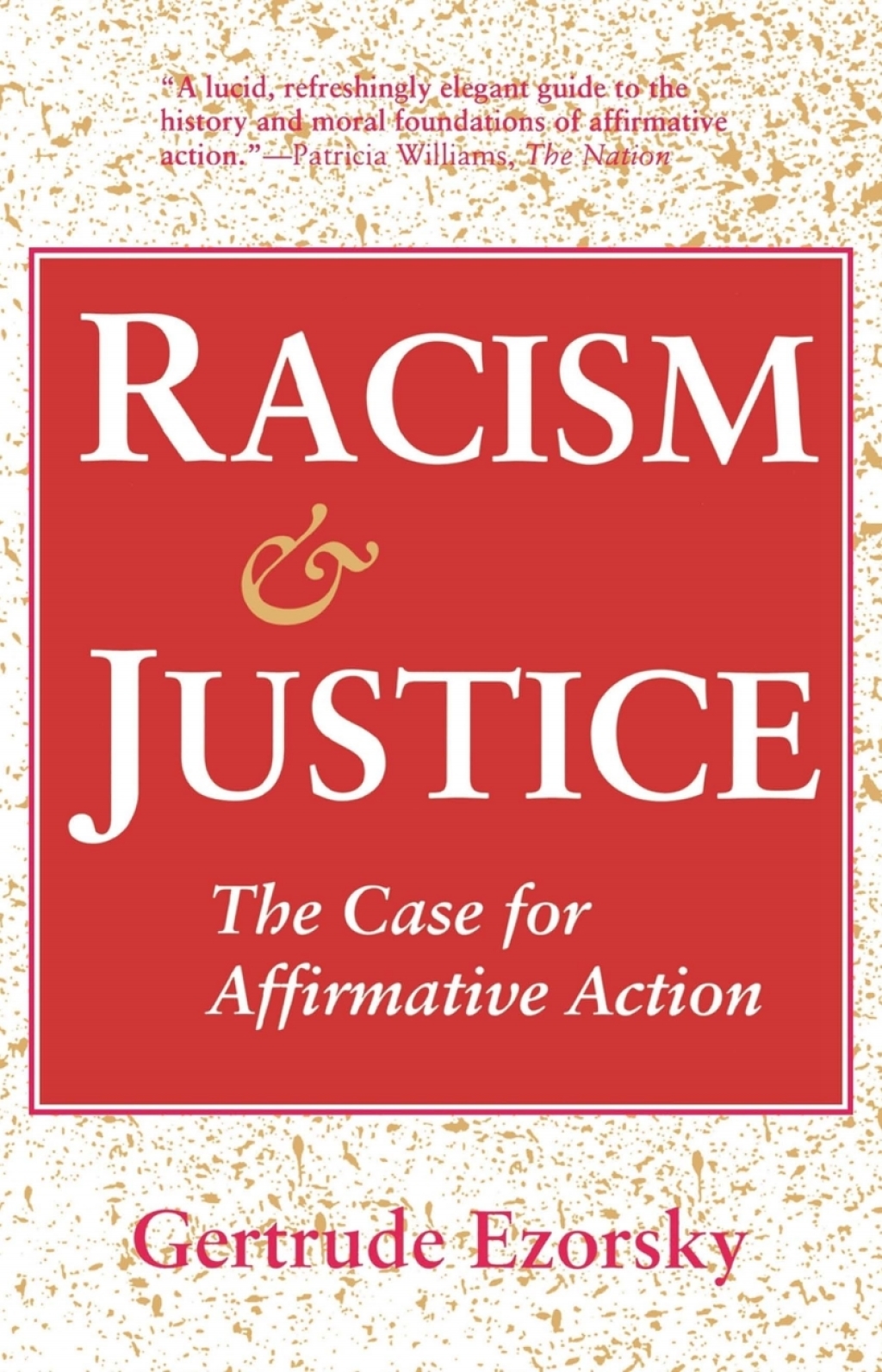 Racism and Justice The Case for Affirmative Action