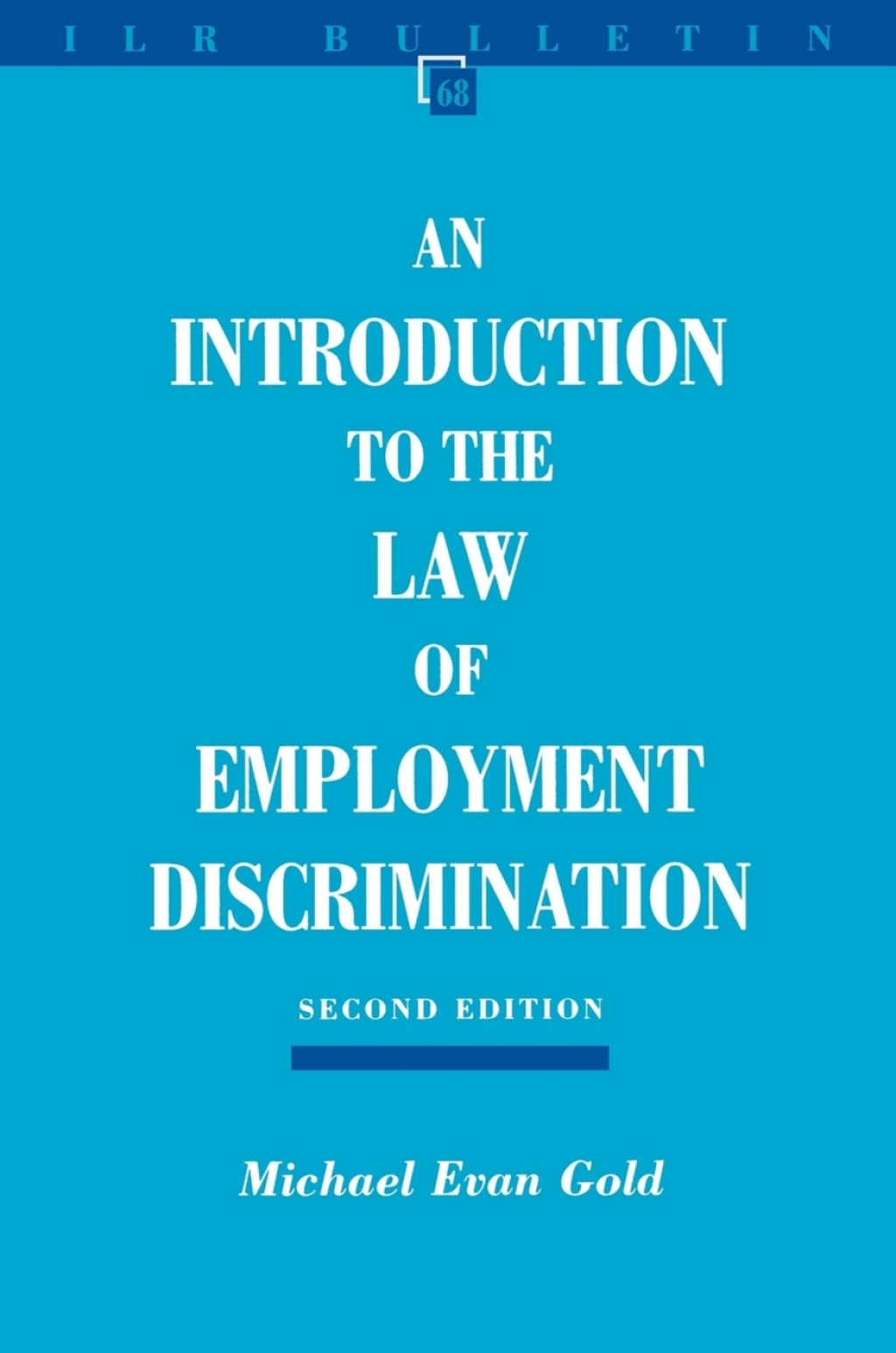 Introduction to the Law of Employment Discrimination 2nd Edition