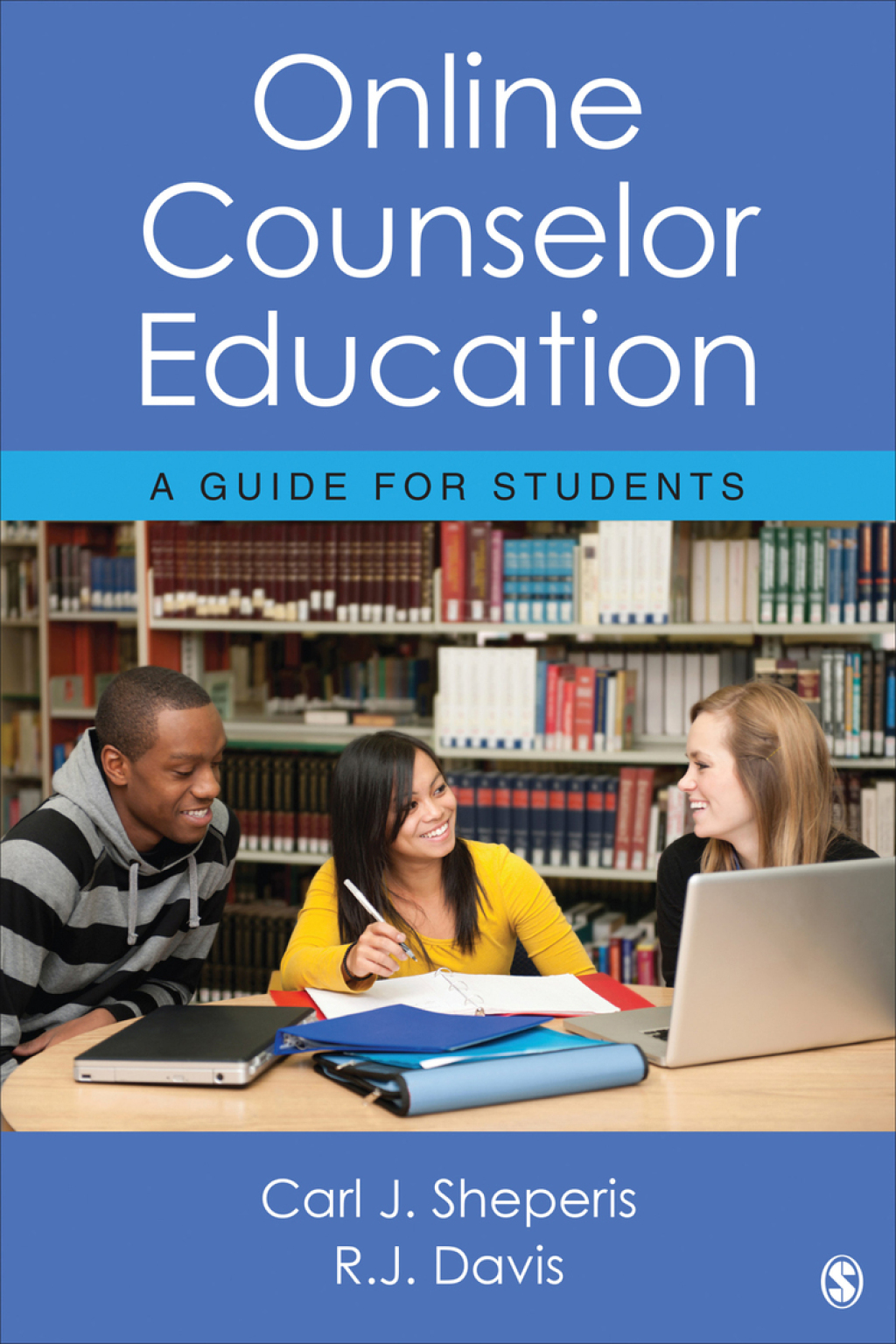 Online Counselor Education A Guide for Students 1st Edition