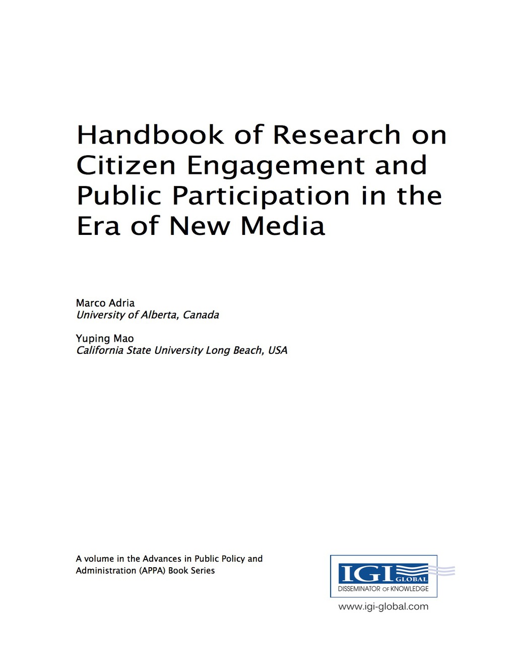 Handbook of Research on Citizen Engagement and Public Participation in the Era of New Media