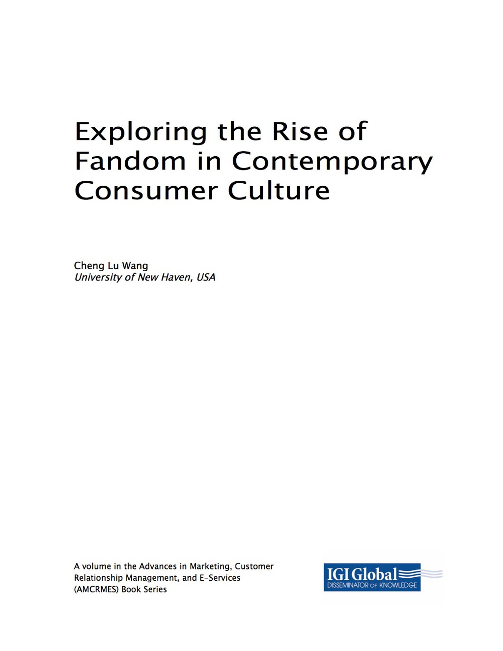 Exploring the Rise of Fandom in Contemporary Consumer Culture