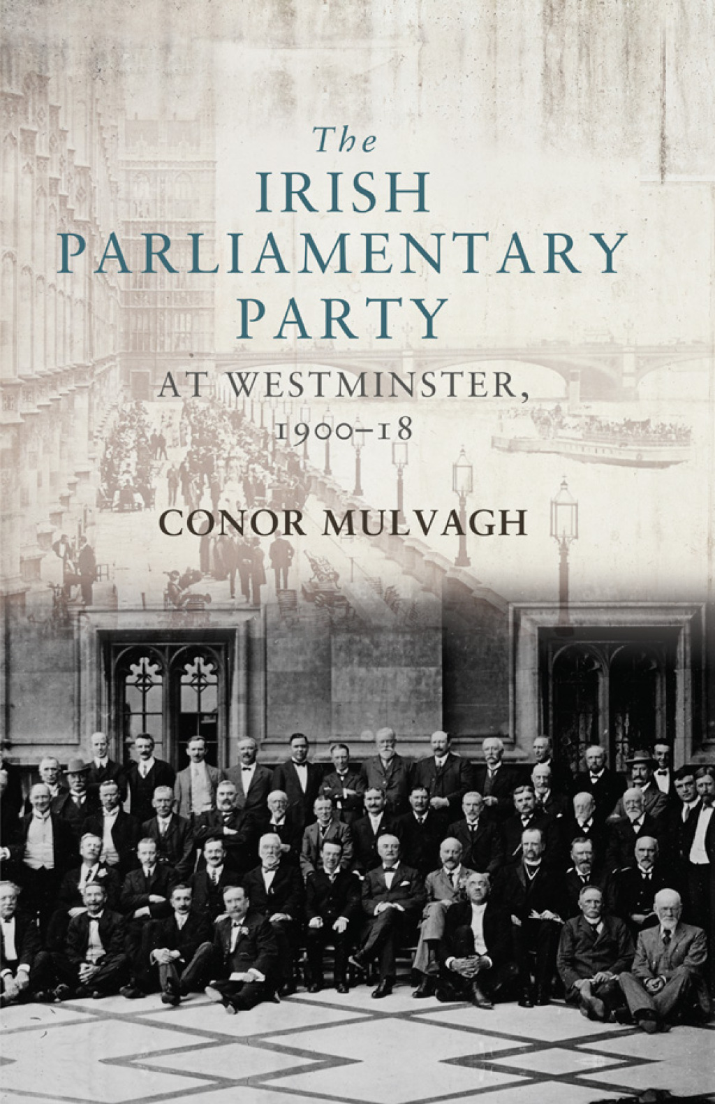 The Irish Parliamentary Party at Westminster, 1900–18