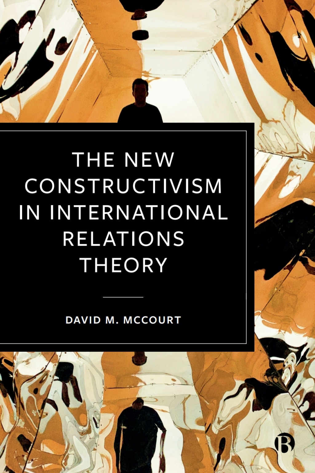 The New Constructivism in International Relations Theory 1st Edition