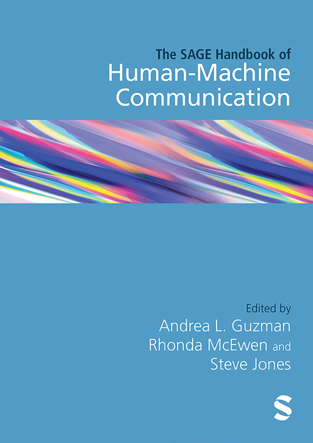 The SAGE Handbook of Human–Machine Communication 1st Edition