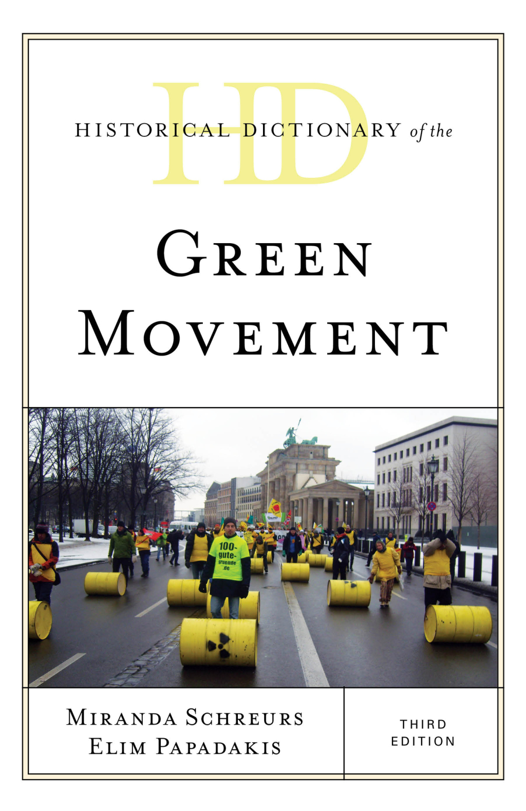 Historical Dictionary of the Green Movement 3rd Edition