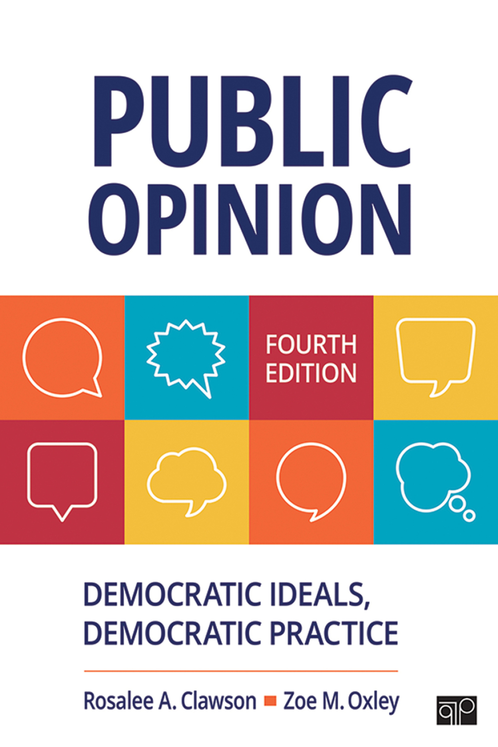Public Opinion Democratic Ideals, Democratic Practice 4th Edition