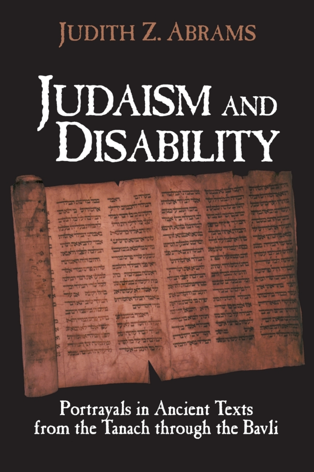 Judaism and Disability Portrayals in Ancient Texts from the Tanach through the Bavli