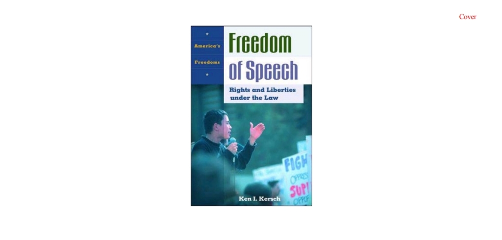 Freedom of Speech Rights and Liberties under the Law 1st Edition