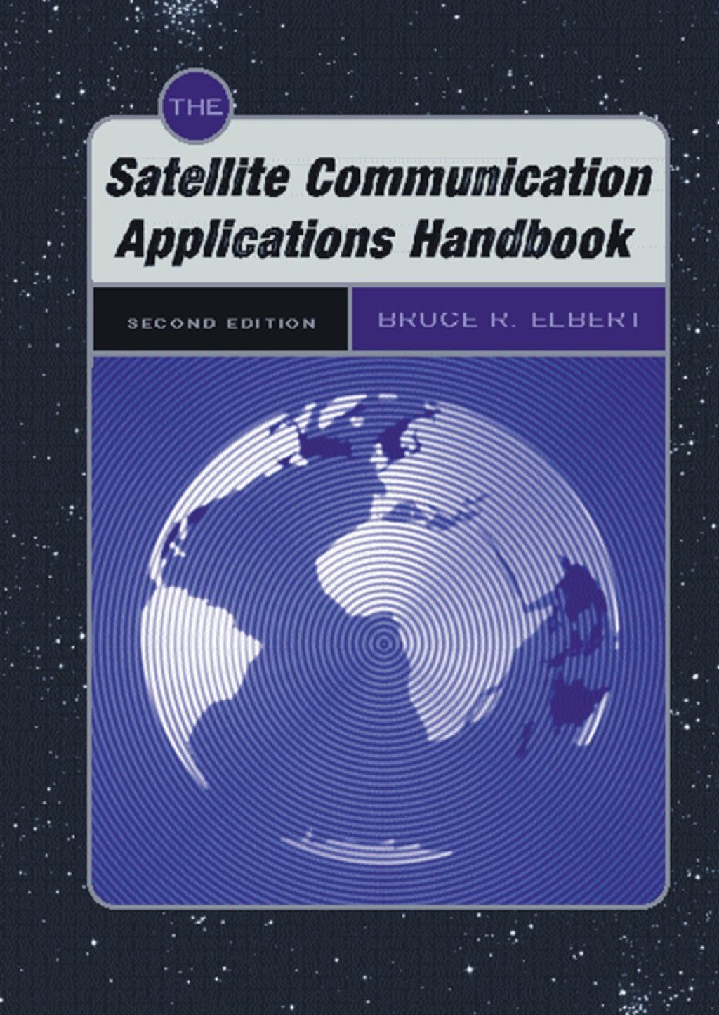 The Satellite Communication Applications Handbook 2nd Edition