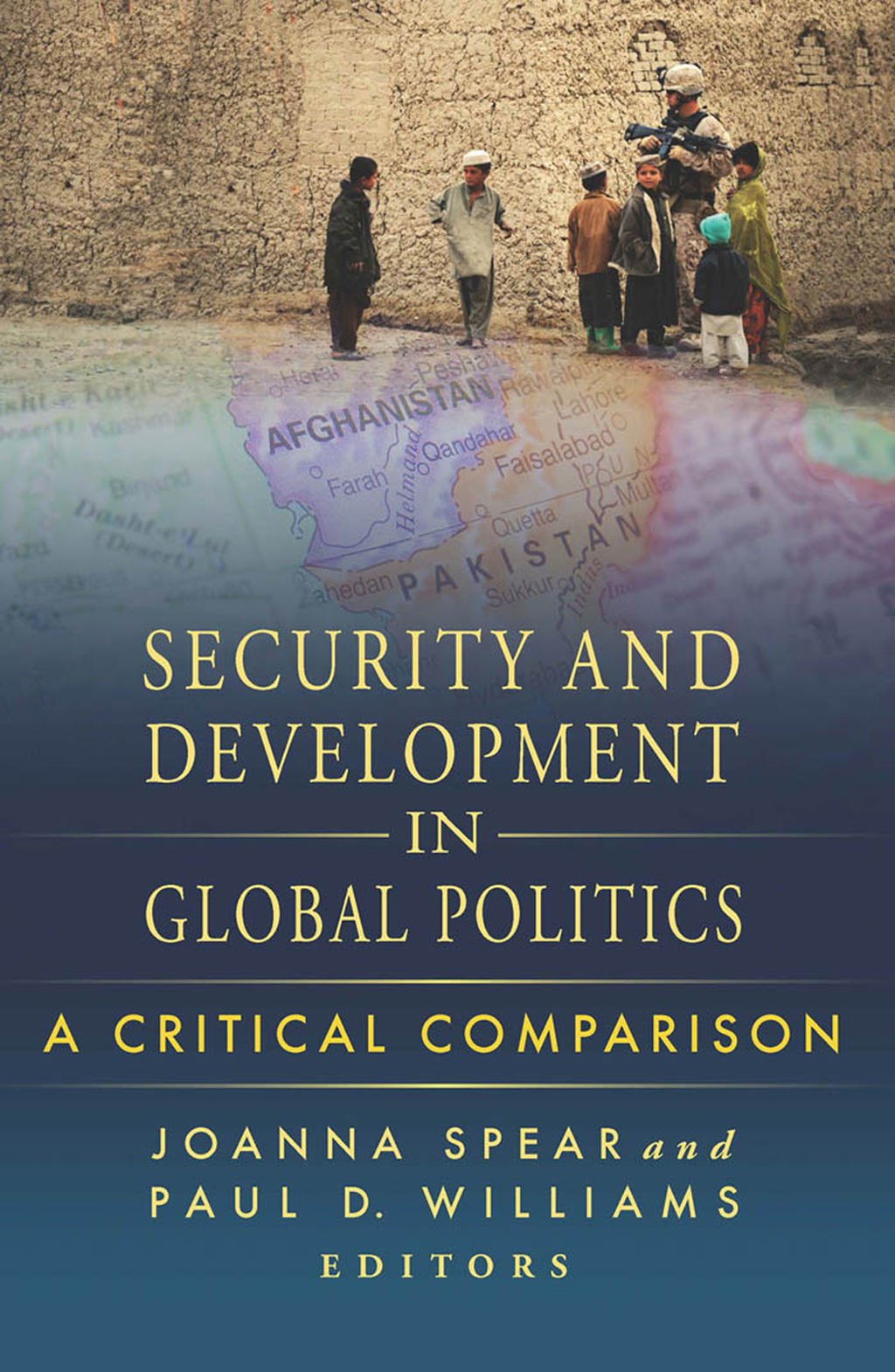 Security and Development in Global Politics A Critical Comparison