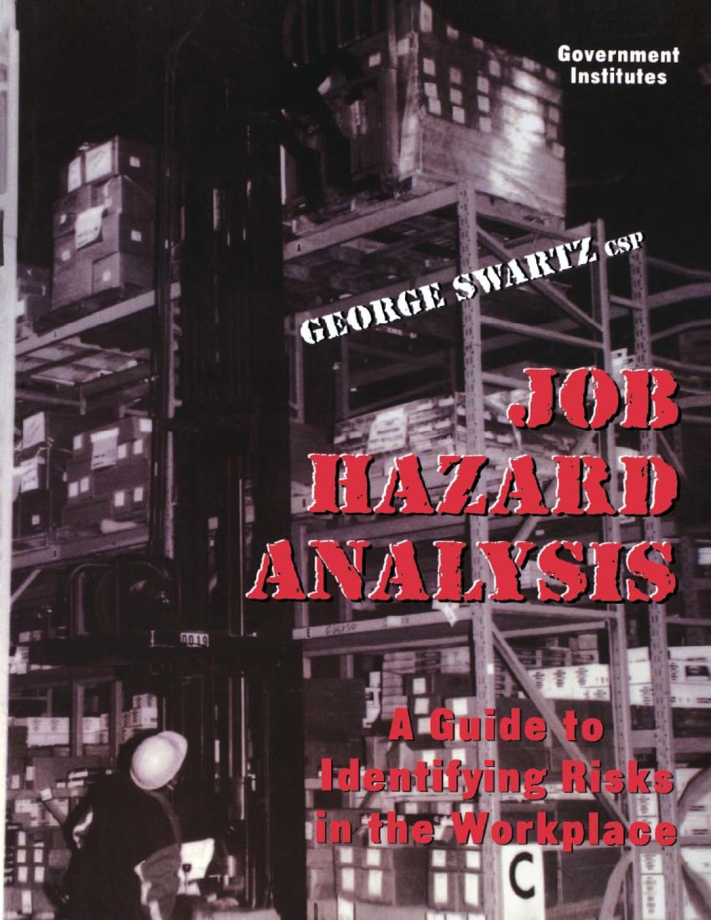 Job Hazard Analysis A Guide to Identifying Risks in the Workplace