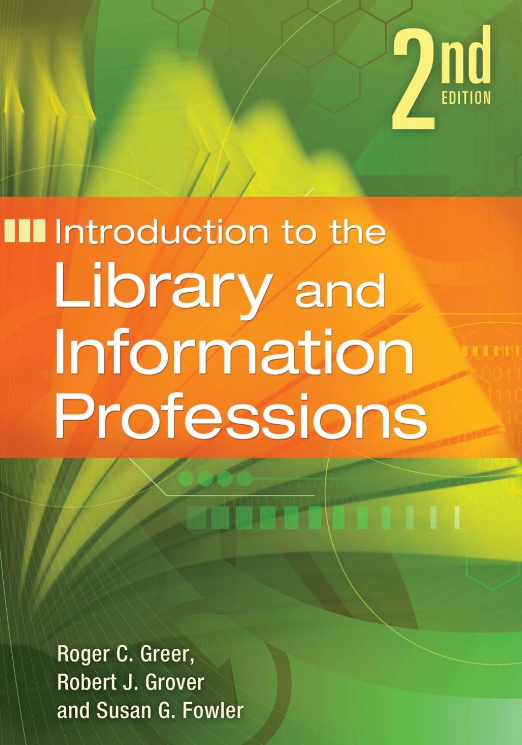 Introduction to the Library and Information Professions 2nd Edition
