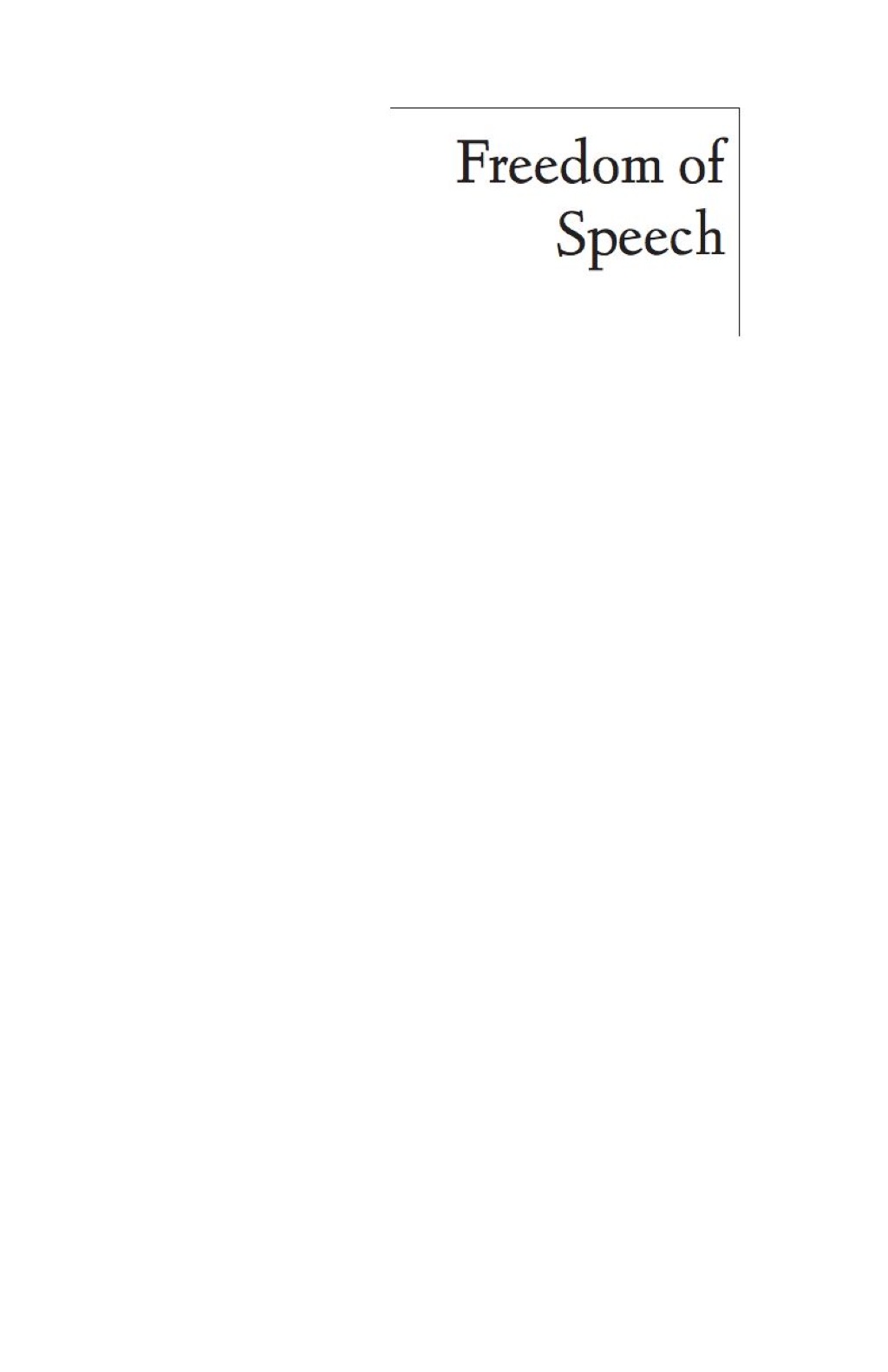Freedom of Speech The History of an Idea