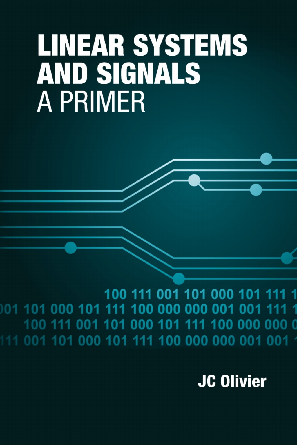 Linear Systems and Signals: A Primer 1st Edition