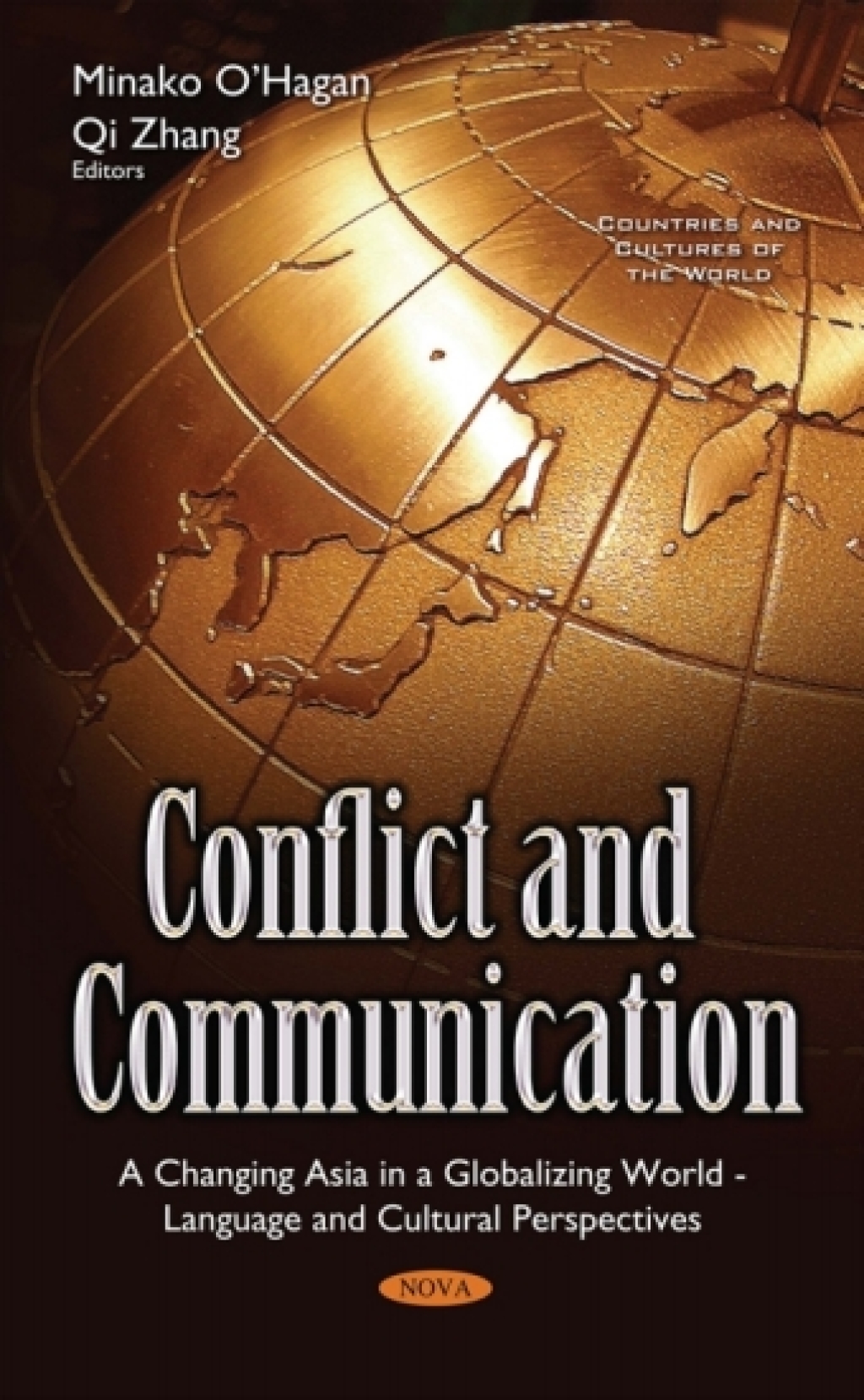 Conflict and Communication: A Changing Asia in a Globalizing World – Language and Cultural Perspectives