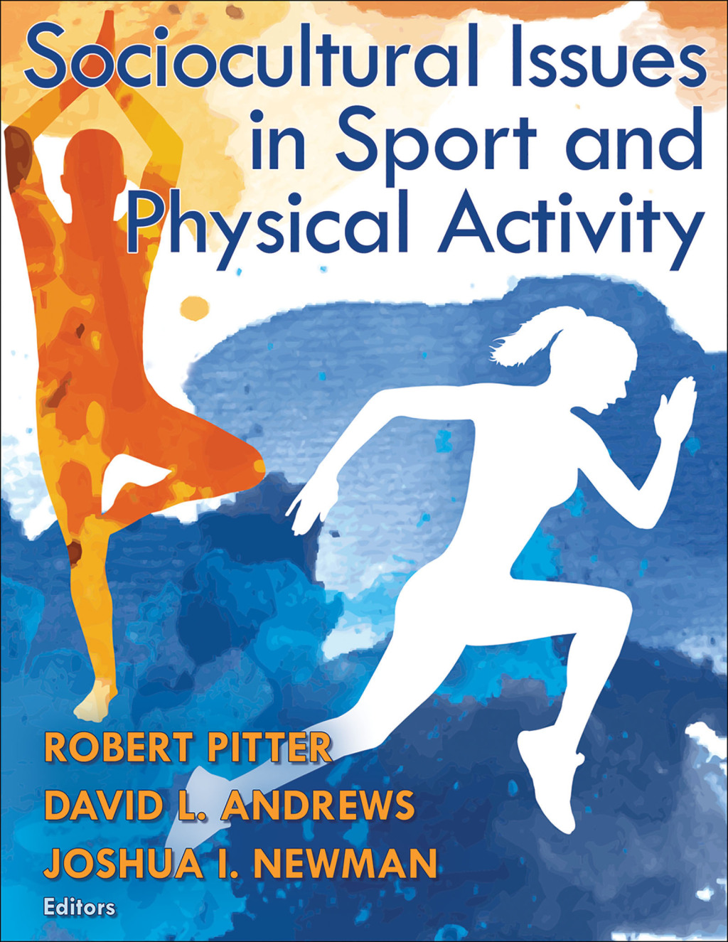 Sociocultural Issues in Sport and Physical Activity 1st Edition