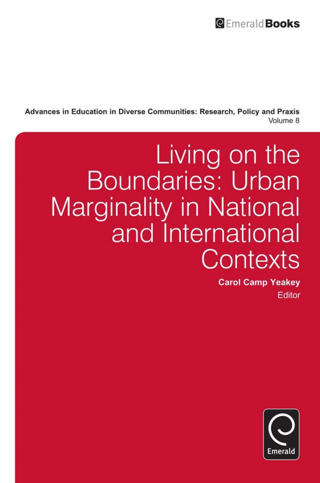 Living on the Boundaries Urban Marginality in National and International Contexts