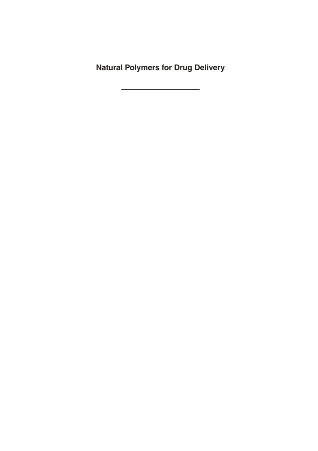 Natural Polymers for Drug Delivery 1st Edition