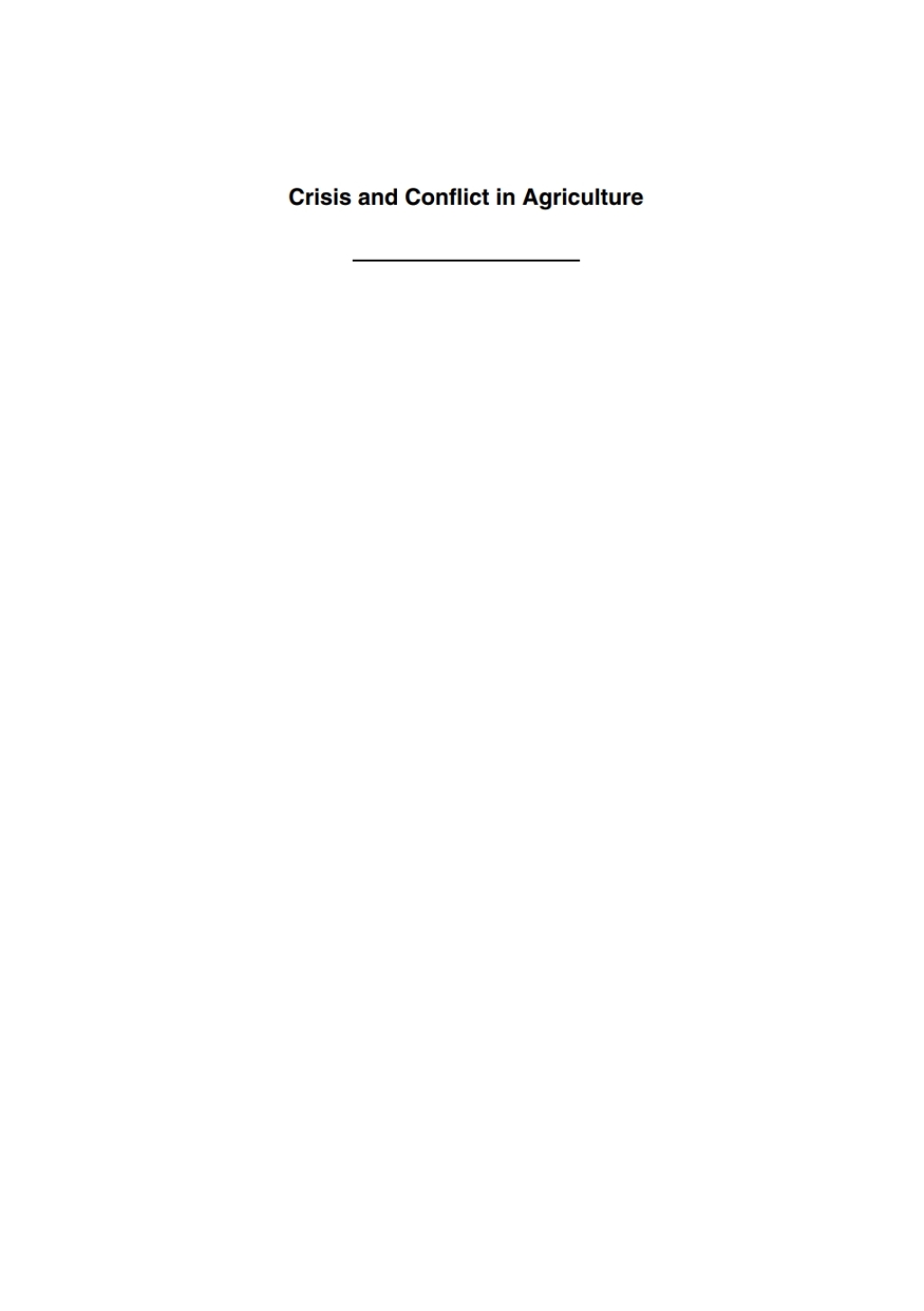 Crisis and Conflict in Agriculture 1st Edition